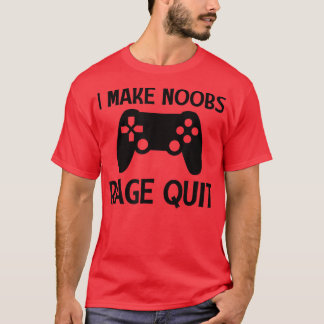 私はNoobs RageゲーマーやめゲームのビデオGaを作る Tシャツ