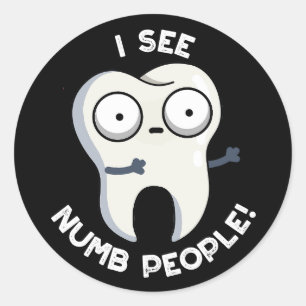 私はNumb人々の歯のプンおもしろいダークBGを参照 ラウンドシール