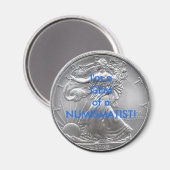 私はNUMISMATISTの宝石だ！ マグネット (正面/裏面)