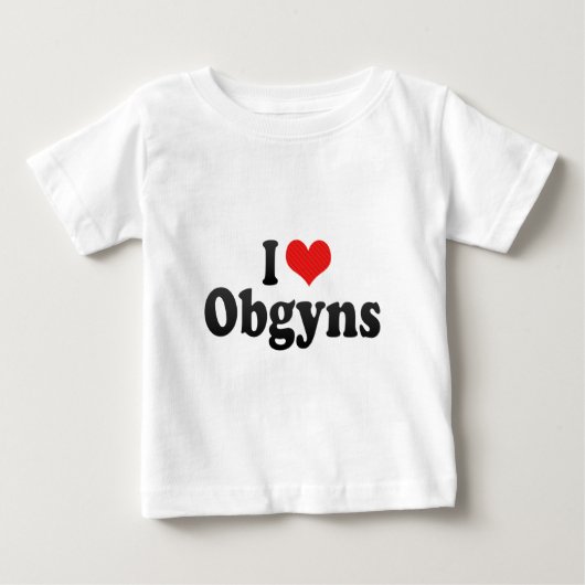 私はObgynsを愛します ベビーTシャツ (正面)