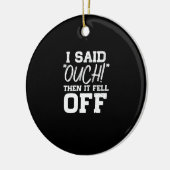 私はOuchと言った、それは切断切断Amputeeから落ちた セラミックオーナメント (左)