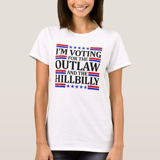 私はOutlawとHillbilly 2024に投票している Tシャツ (正面)