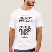私はOverthinkingです Tシャツ (正面)