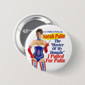 私はPalin -私の範囲ボタンのマスターのために引っ張りました 缶バッジ (正面&裏面)