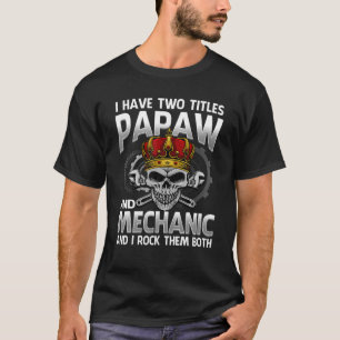 私はPapawとRock Thの2つのタイトルを持っている Tシャツ