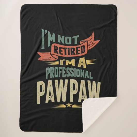 私はPawPaw退職したではないプロフェッショナル シェルパブランケット (正面)