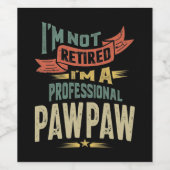 私はPawPaw退職したではないプロフェッショナル ワインラベル (シングルラベル)