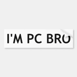 私はPC Broです バンパーステッカー