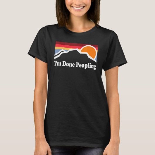 私はPeopling 1を完了 Tシャツ (正面)