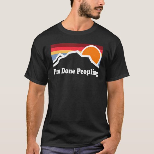 私はPeopling 1を完了 Tシャツ (正面)