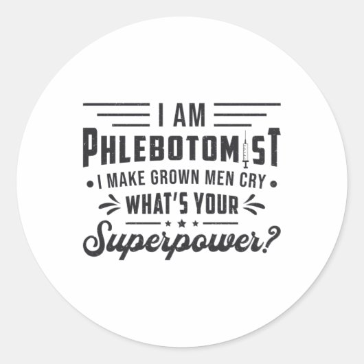私はPhlebotomist超大国Phlebotomyギフト ラウンドシール (正面)