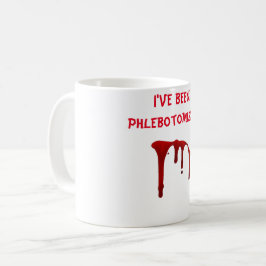 私はPhlebotomizedされている！ コーヒーマグカップ