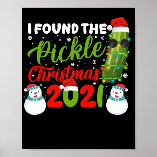 私はPickle Christmas 2021サンタPickleを見つけた ポスター (正面)
