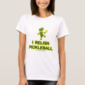 私はPickleballのワイシャツ及びギフトを楽しみます Tシャツ (正面)