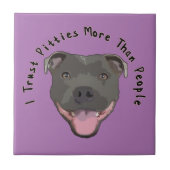 私はPittiesを信頼します タイル (正面)