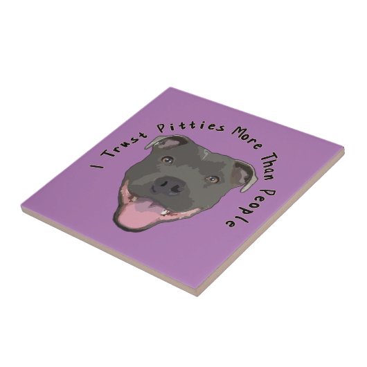 私はPittiesを信頼します タイル (側面)