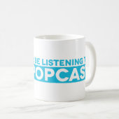 私はPopcastのマグにむしろ聞いていました コーヒーマグカップ (正面右)