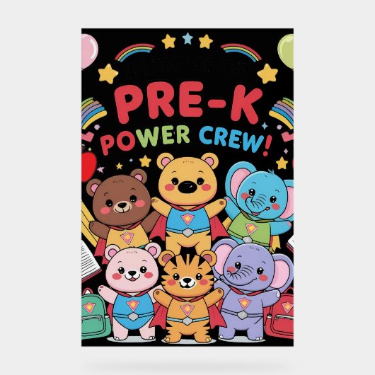 "私はPre-Kパワー・クルーの一員です！" - 生徒 アクリルサイン (正面)