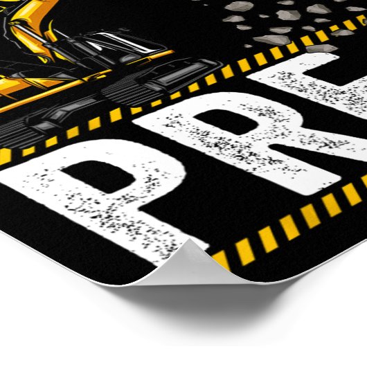 私はPre-K建築掘削機ボーを粉砕する準備ができている ポスター (角)