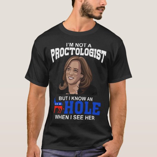 私はproctologistではないが、私がSのとき穴を知っている Tシャツ (正面)
