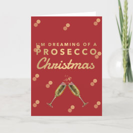 私はProseccoのクリスマスの夢を見ています シーズンカード