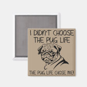 私はPugライフ冷蔵庫用マグネットを選択しおもしろいなかった マグネット (正面/裏面)