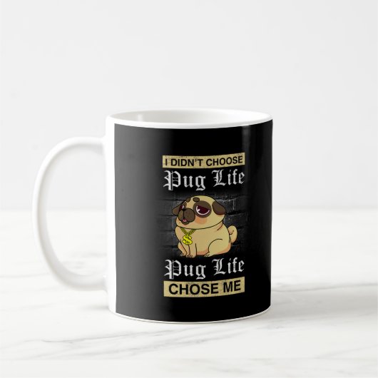 私はPug人生を選択しなかった コーヒーマグカップ (左)