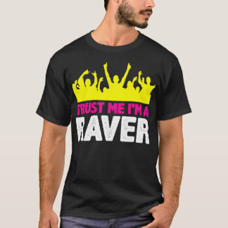 私はRaver DJ EDMパーティーダンステクノミュージックメング Tシャツ