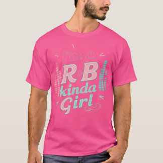 私はRbのKinda女の子 Tシャツ
