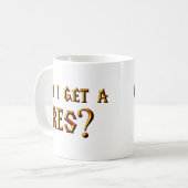 私はResを得てもいいですか。 コーヒーマグカップ (正面左)