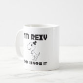 私はRexyであり、それを知っています コーヒーマグカップ (正面左)