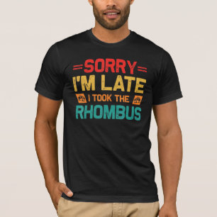 私はRhombus Mathのバスに乗って遅くなってごめんなさい Tシャツ