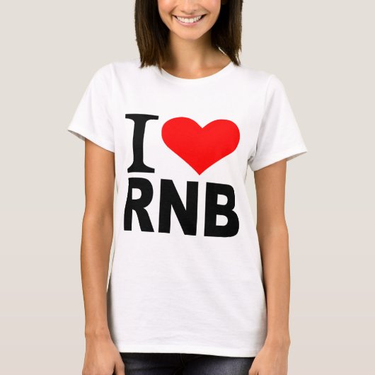私はRnBを愛します Tシャツ (正面)