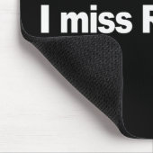 私はRONのバンパーステッカーを恋しく思います マウスパッド (コーナー)