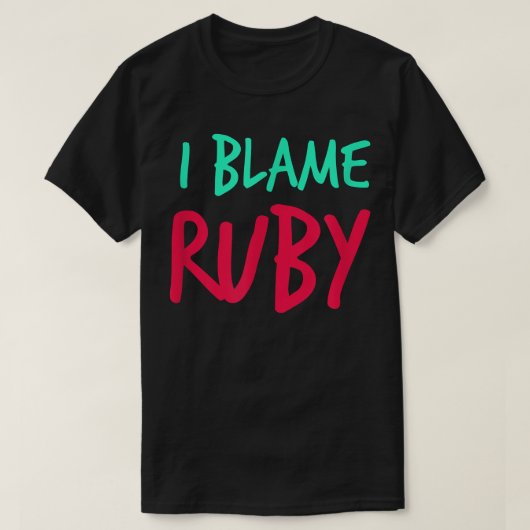 私はRuby FriendsファーストネームBuddy Nickname Per Tシャツ (デザイン正面)