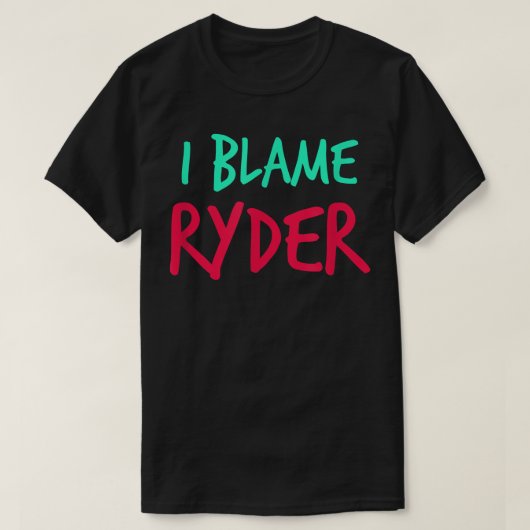 私はRyder FriendsファーストネームBuddy Nickname Peを非難 Tシャツ (デザイン正面)