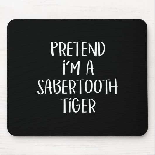私はSabertooth虎のコスチュームおもしろいハロ マウスパッド (正面)
