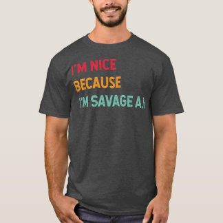 私はSavage Afの引用文プレミアムだから私は優おもしろいしい Tシャツ