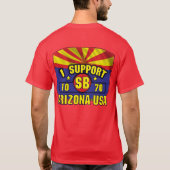 私はSB1070 -アリゾナ-を米国支えます Tシャツ (裏面)
