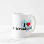 私はSchwabischホール、ドイツを愛します コーヒーマグカップ (正面右)