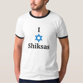 私はShiksasを愛します! Tシャツ