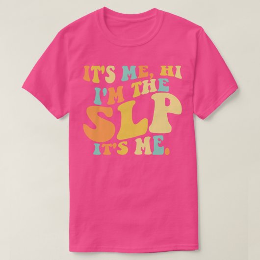私はSLPを私は Tシャツ (デザイン正面)