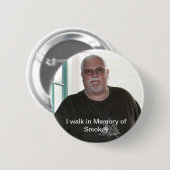 私はSmokeyボタンを記念して歩きます 缶バッジ (正面&裏面)