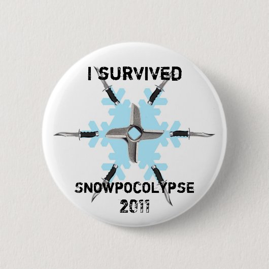 私はSnowpocolypse 2011年を生き延びました 缶バッジ (正面)