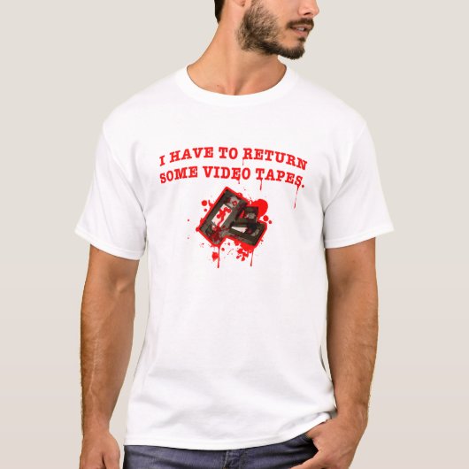 私はsomesのビデオテープを戻さなければなりません tシャツ (正面)