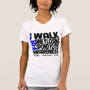 私はSpondylitisの認識度を膠着させるために歩きます Tシャツ