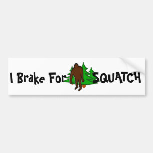 私はSquatchのバンパーステッカーのためにブレーキがかかります バンパーステッカー