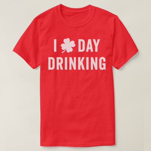 私はSt patricks・シャムロックを飲む日おもしろいが大好き Tシャツ (デザイン正面)