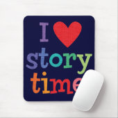 私はStorytimeのTシャツ及びギフトを愛します マウスパッド (マウス)