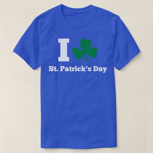 私はSTPATRICK DAYホワイトを愛する Tシャツ (デザイン正面)